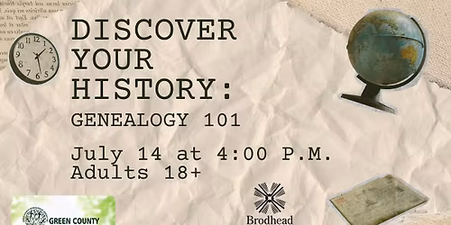 Discover Your History: Genealogy 101