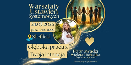 Warsztaty w Sheffield "G\u0142\u0119boka praca z Twoj\u0105 intencj\u0105" \u2728\ufe0f