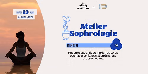 Atelier sophrologie \ud83e\uddd8\u200d\u2640\ufe0f