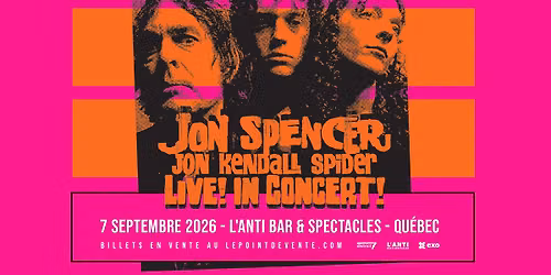 Jon Spencer \/\/ Lundi 7 septembre 2026 \/\/ L'Anti Bar & Spectacles