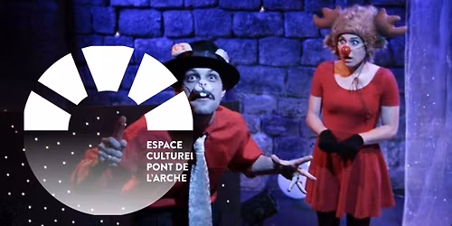 Spectacle de No\u00ebl \u00ab Rudolph \u00bb, par la Compagnie Princesse Moustache