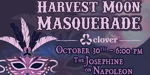 Clover's Harvest Moon Masquerade