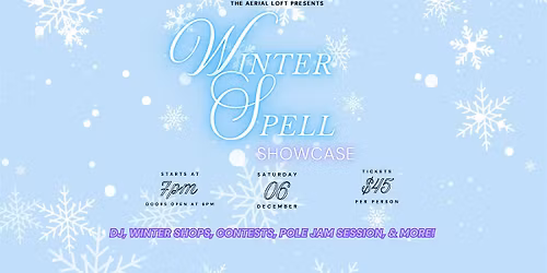The Aerial Loft Presents: Winter Spell Instructor Showcase