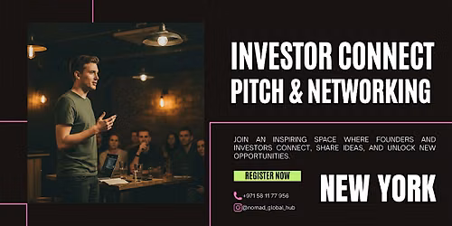 Investor Connect: Pitch & Networking \u2014 Manhattan, New York