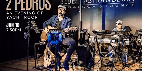 2 Pedros - An Evening of Yacht Rock