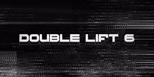 DOUBLE LIFT 6