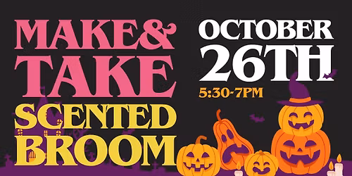 Make & Take - Scented Broom