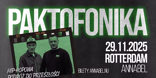 PAKTOFONIKA - hip-hopowa podróż do przeszłości - ROTTERDAM 29.11.25