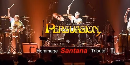 \ud83c\udfb8\ud83d\udd25 PERSUASION \u2013 A TRIBUTE TO SANTANA \ud83d\udd25\ud83c\udfb8