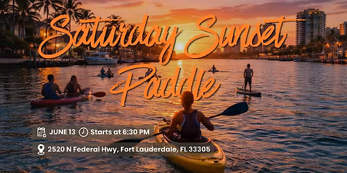 Saturday Sunset Paddle (Kayak & SUP)