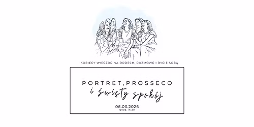 Portret, prosseco i \u015bwi\u0119ty spok\u00f3j