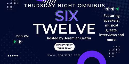Live from Six Twelve Thursday Night Omnibus
