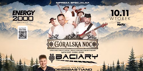 KONCERT BACIARY ★ GÓRALSKA NOC & DESEBASTIANO ★ EVENT SPECJALNY