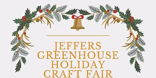 Jeffers Greenhouse Holiday Craft Fair