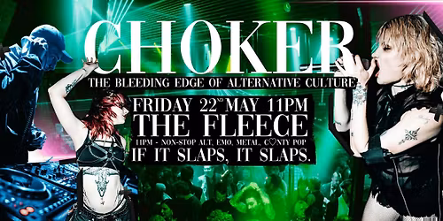 CHOKER: The Bleeding Edge of Alternative Culture - ALT CLUB NIGHT