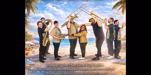 Phat Beats Big Band at The Fickle Pickle