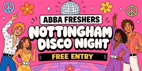 ABBA FRESHERS DISCO UK TOUR - \ud83e\udea9FREE ENTRY\ud83e\udea9