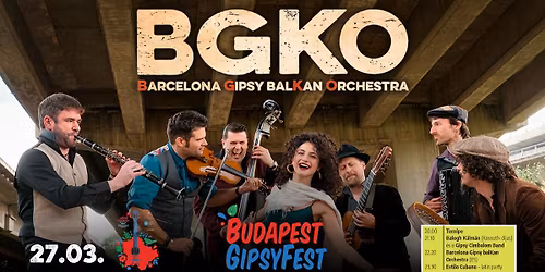 Barcelona Gipsy balKan Orchestra . Budapest Gipsy Fest \u00b7 Krist\u00e1ly