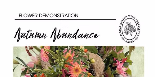 Flower Demonstration - Autumn Abundance