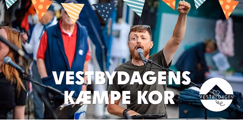 Vestbydagens K\u00e6mpe Kor (\u00d8veaften)