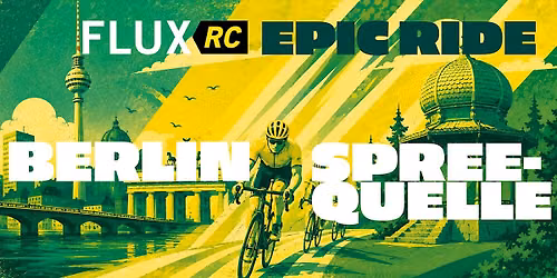 Berlin > Spreequelle | FLUX RC Epic Ride