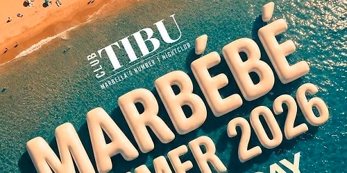 Marbebe at TIBU Marbella | Puerto Ban\u00fas Club Night 2026