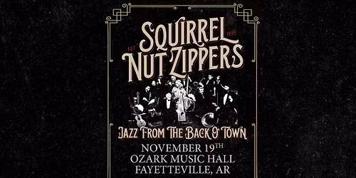 Squirrel Nut Zippers Jazz From the Back O\u2019 Town at Ozark Music Hall (formerly JJ's Live)