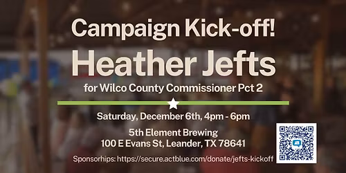 Heather's Campaign Kickoff