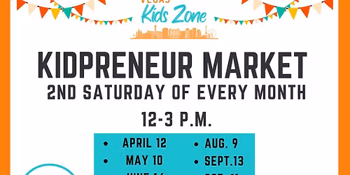 Kidpreneur Market, Product Shots & Awards - Indoors Every 2nd Saturday