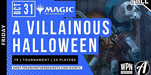 Magic Presents: A Villainous Halloween At The Adventure Begins