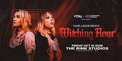 Vampa & Jeanie Present: Witching Hour