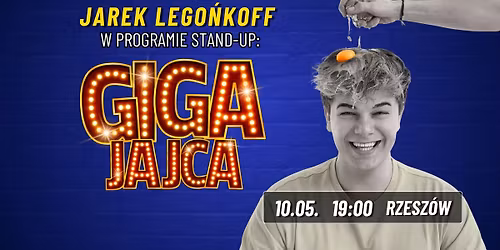 STAND UP \ud83c\udfa4 Jarek Lego\u0144koff w programie "GIGA JAJCA" | Rzesz\u00f3w