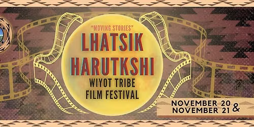  Lhatsik Harutkshi (Moving Stories) Wiyot Film Festival