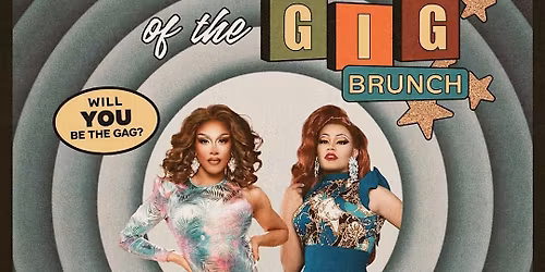 Gag of the Gig Drag Brunch at Canvas Hotel Dallas