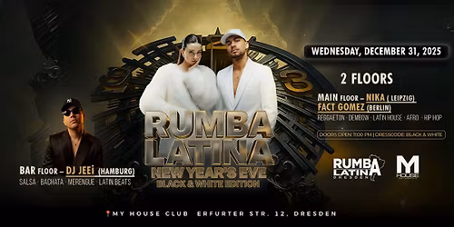  RUMBA LATINA \u2013 NEW YEAR\u2019S EVE \ud83e\udd0d  BLACK & WHITE EDITION\ud83d\udda4  MI.31.12.