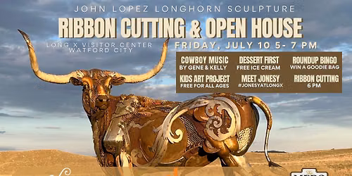 Long X Longhorn Sculpture Ribbon Cutting & Open House