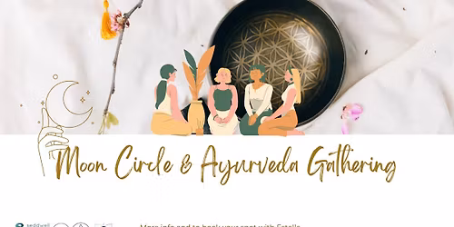 MOON CIRCLE & AYURVEDA GATHERING
