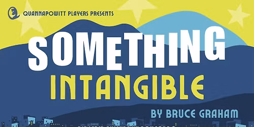 Something Intangible Auditions