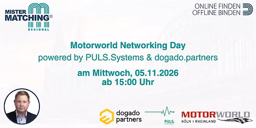 Motorworld Networking Day powered by PULS.systems & dogado.partners