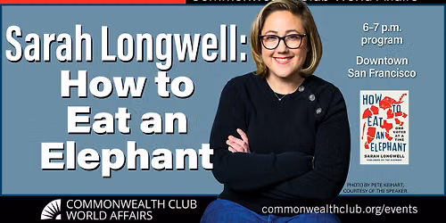 Sarah Longwell: How to Eat An Elephant