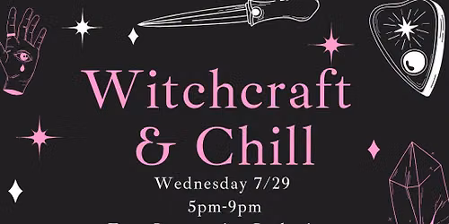 WitchCRAFT & Chill 