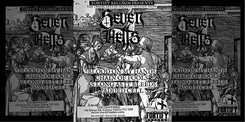 Seven Hells Release Show