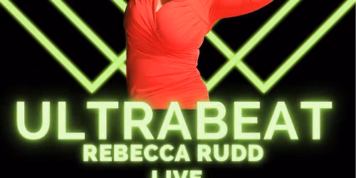 ULTRABEAT ' Rebecca Rudd live