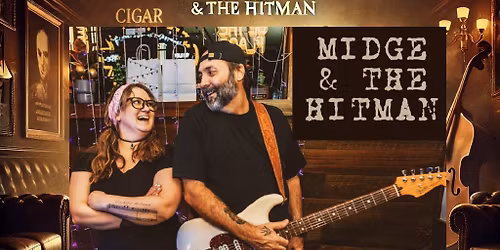 Midge & The Hitman LIVE at Churchill's