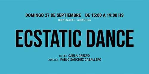 ECSTATIC DANCE - SEPTIEMBRE 26'
