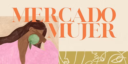Mercado Mujer "Women's Market"