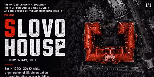 Screening of Slovo House (2017), a documentary by Taras Tomenko.