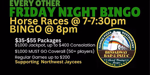 Every Other Friday Bingo & Horse races