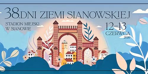 38. Dni Ziemi Sianowskiej