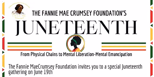 Fannie Mae Crumsey Foundation Juneteenth
